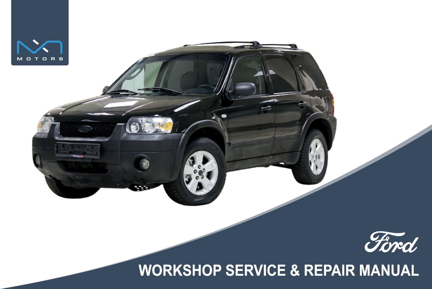 2005 Ford Maverick 2.3L 16V workshop repair manual