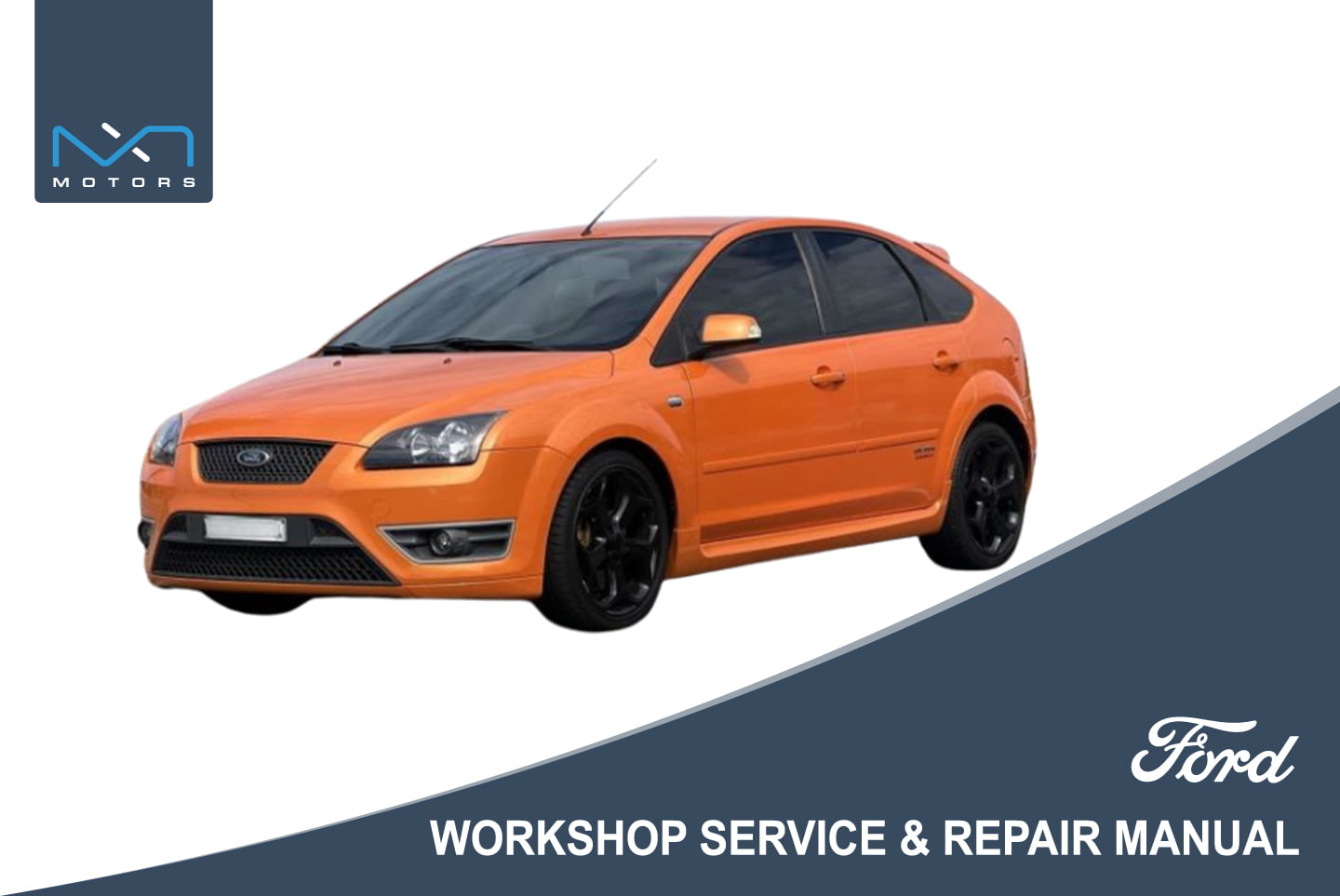 2007 Ford Focus XR5 Turbo workshop repair manual